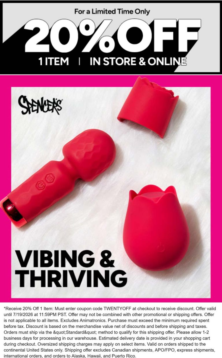20% off a single item at Spencers, or online via promo code TWENTYOFF