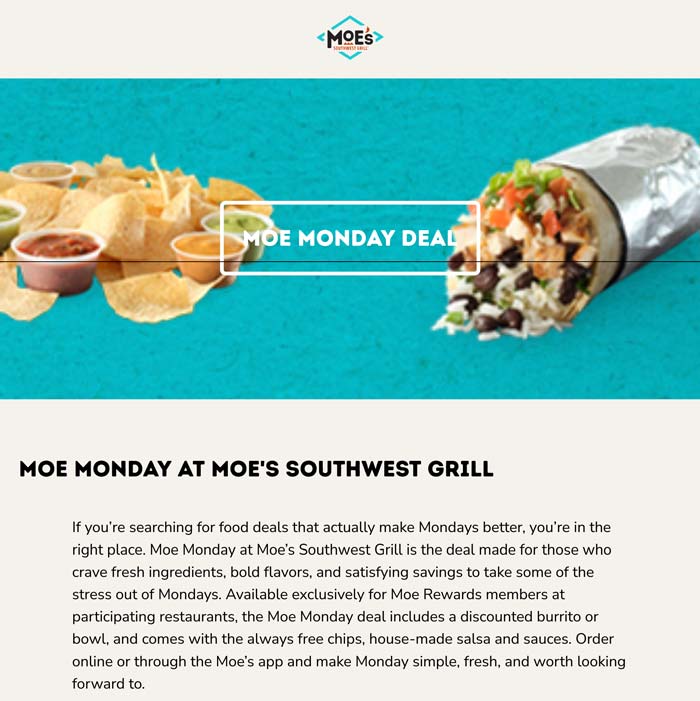 Burrito or bowl + chips & salsa = $7 today at Moes Southwest Grill