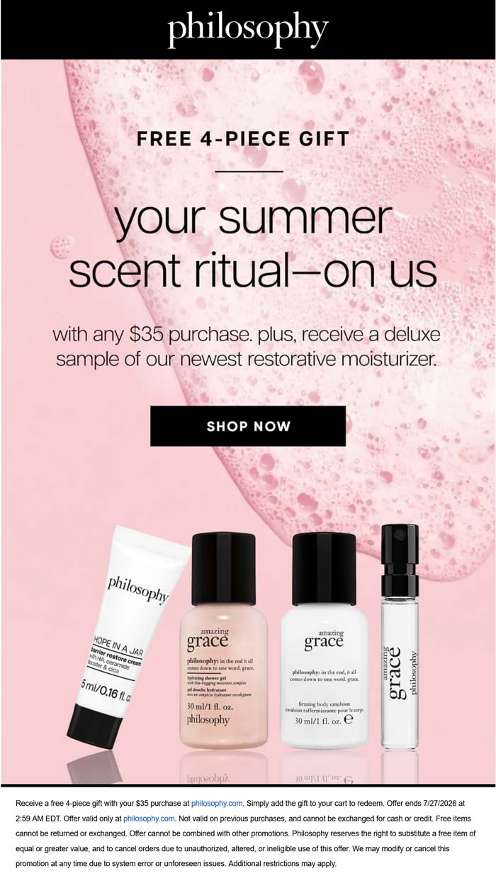 Free 4pc on $35+ online at Philosophy