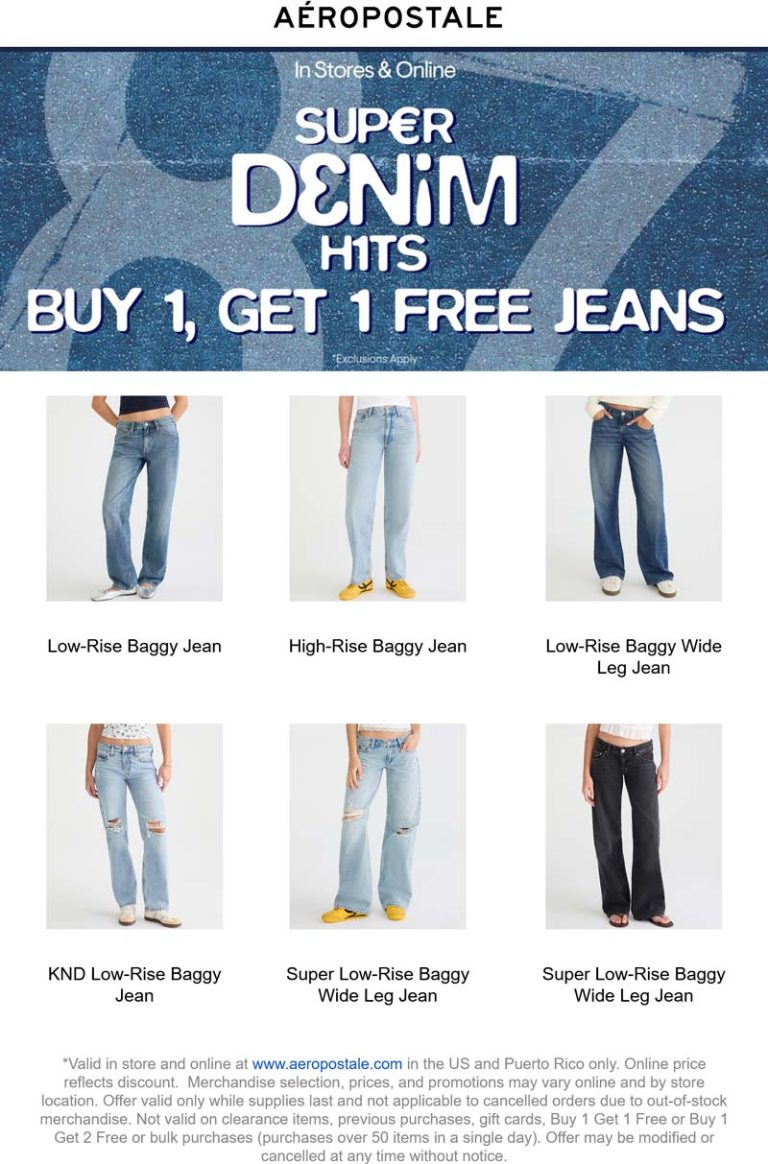 Second jeans free at Aeropostale, ditto online