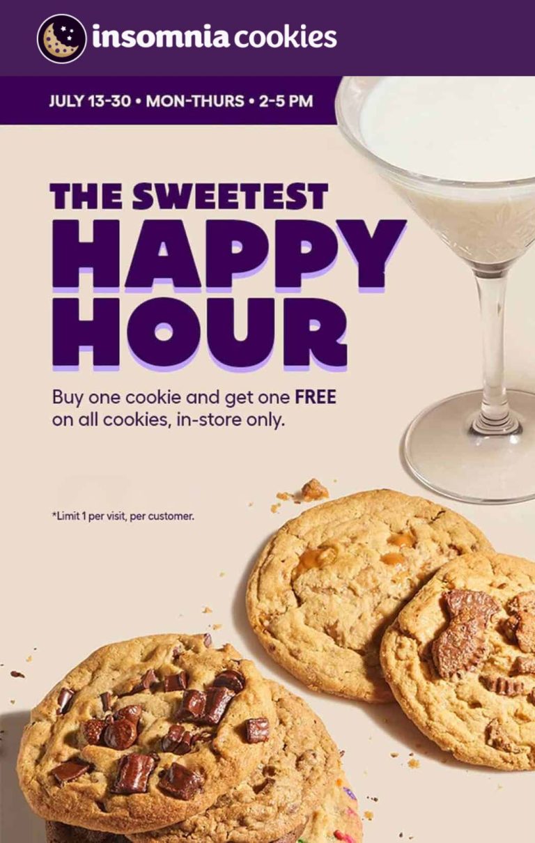 Second cookie free 2-5p mon-thur at Insomnia Cookies