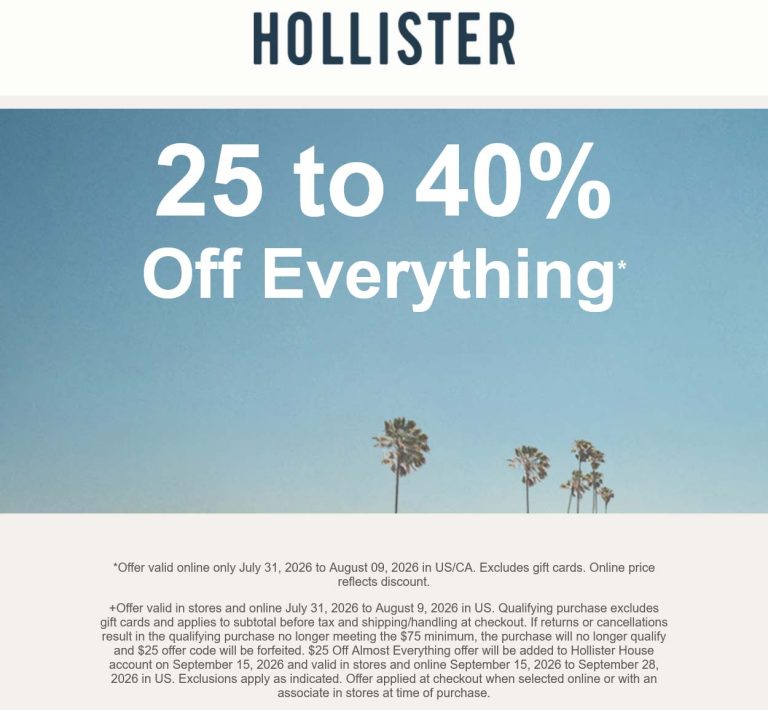 25-40% off everything online at Hollister