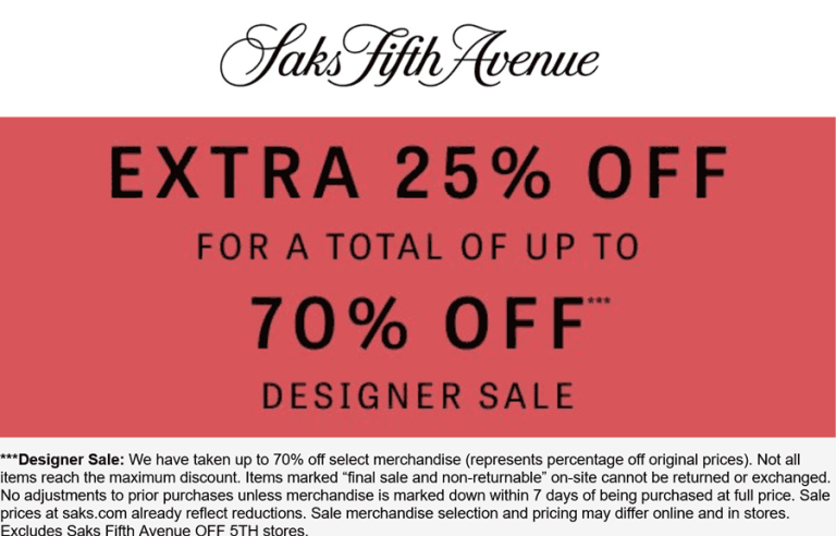 Extra 25% off designer sale items at Saks Fifth Avenue, also online