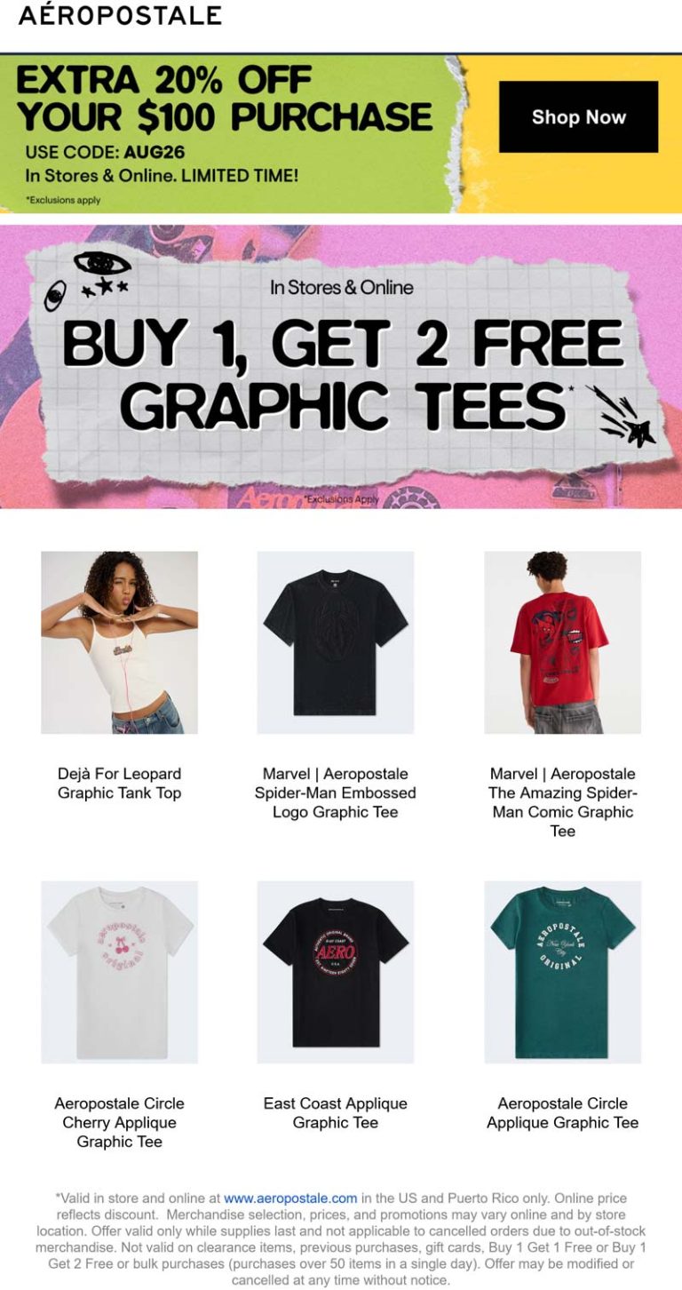 20% off $100 + 3-for-1 on tees at Aeropostale, or online via promo code AUG26