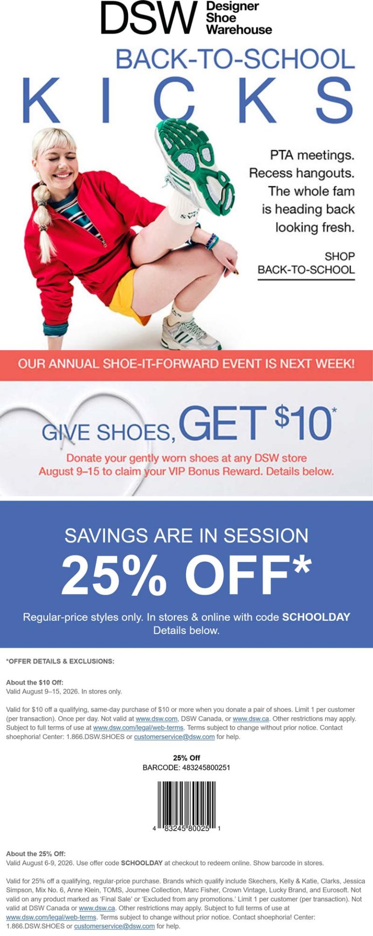 25% off at DSW shoes, or online via promo code SCHOOLDAY