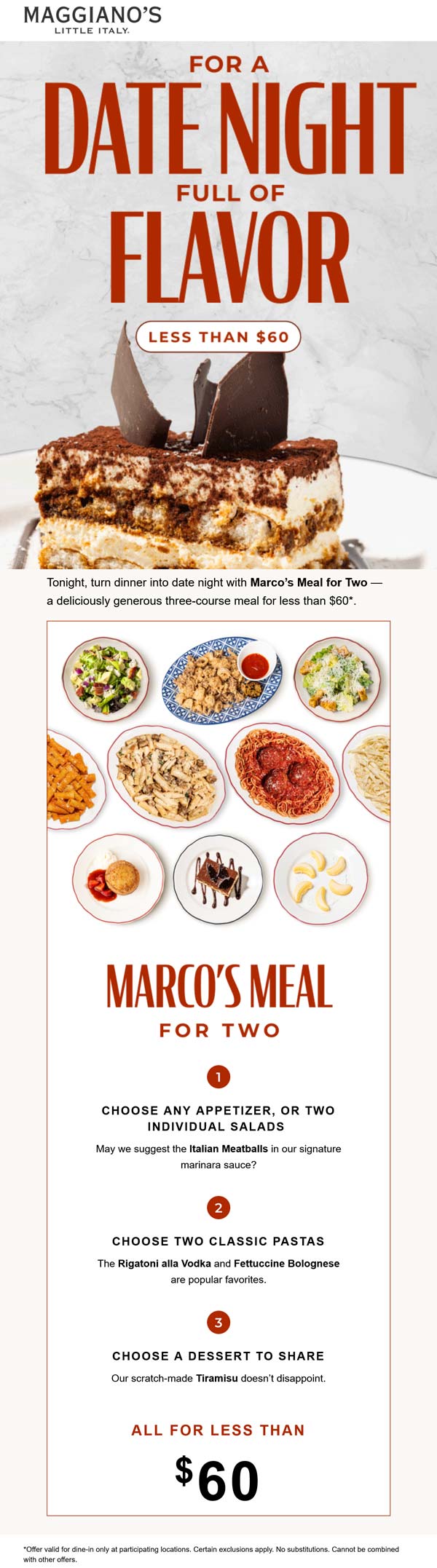 Appetizer + 2 pasta entrees + dessert = $60 at Maggianos Little Italy