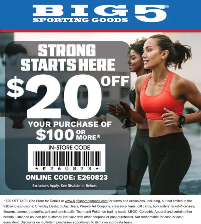 $20 off $100 today at Big 5 sporting goods, or online via promo code E260823