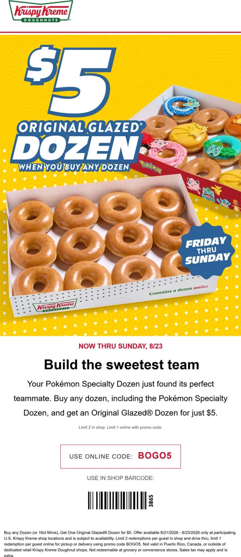 Second dozen doughnuts $5 today at Krispy Kreme, or online via promo code BOGO5