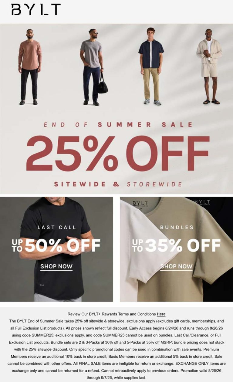 25% off everything at BYLT, ditto online
