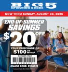 $20 off $100 at Big 5 sporting goods, or online via promo code E260829 #big5 $20 off $100 at Big 5 sporting goods, or online via promo code E260829 #big5