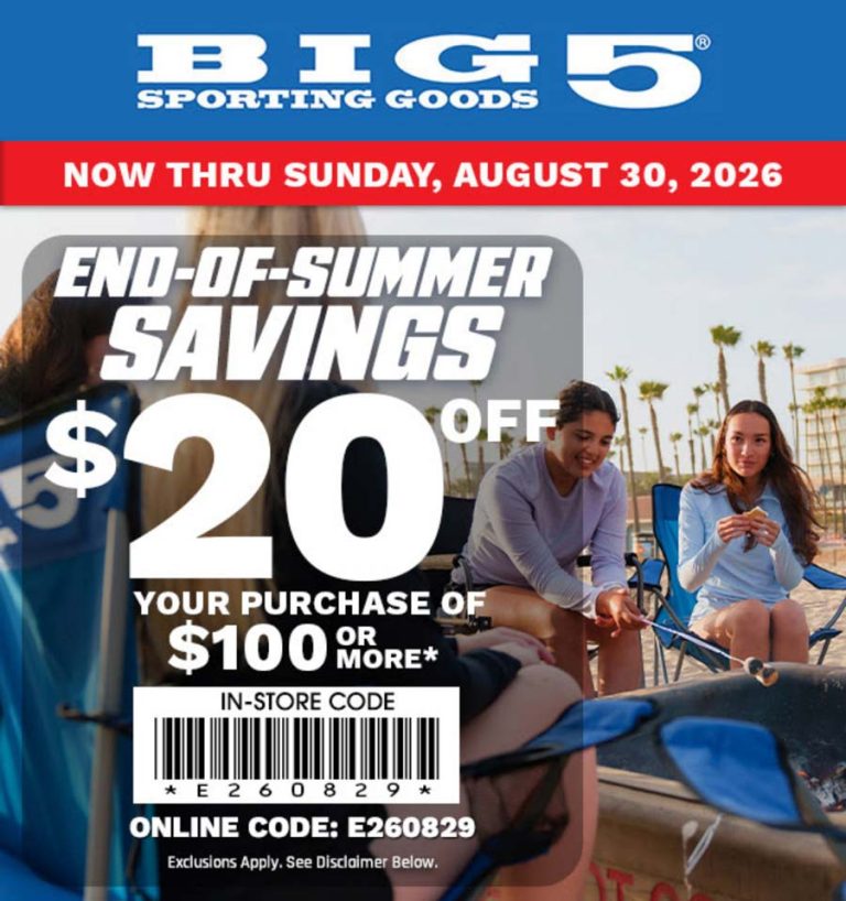 $20 off $100 at Big 5 sporting goods, or online via promo code E260829