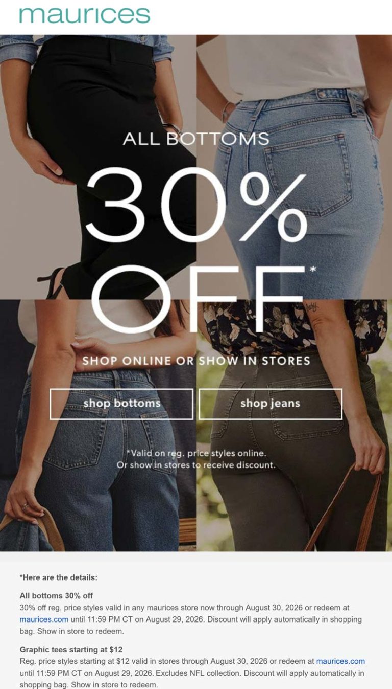 30% off all bottoms today at Maurices, ditto online