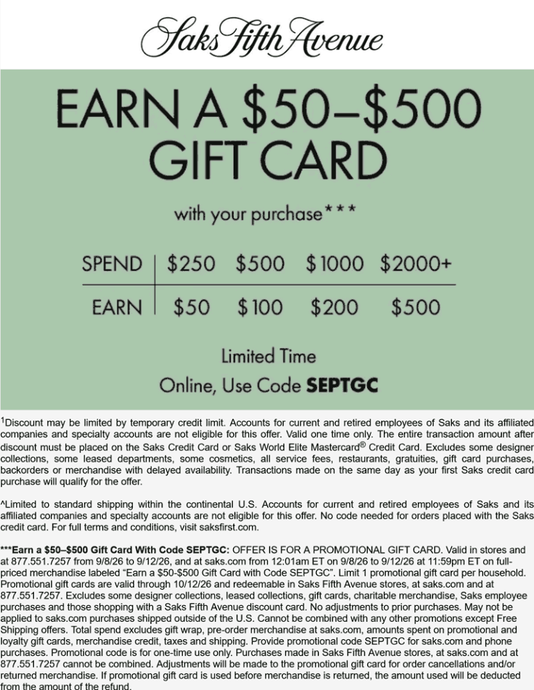 $50-$500 off $250+ at Saks Fifth Avenue, or online via promo code SEPTGC