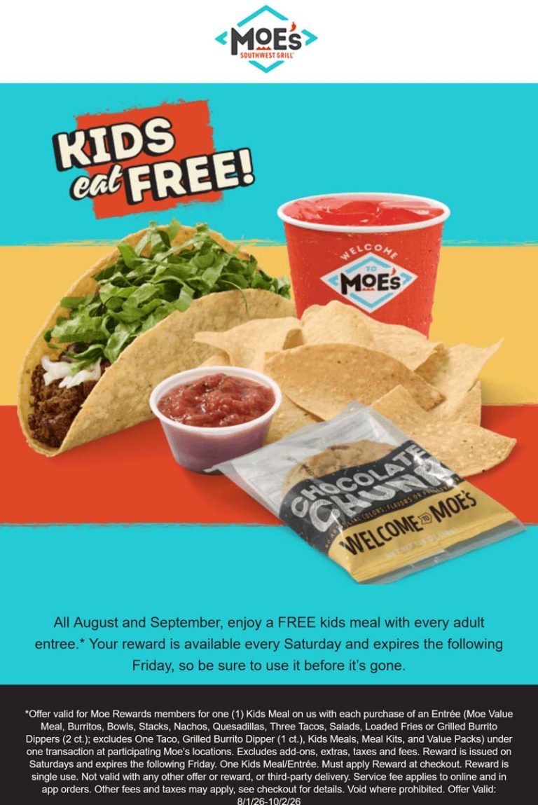 Free kids meal with yours at Moes Southwest Grill