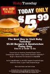 Choice of grilled fried chicken sandwich, cheeseburger + fries = $6 today at Ruby Tuesday #rubytuesday