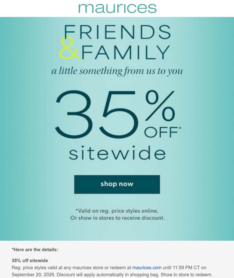 35% off everything at Maurices, ditto online