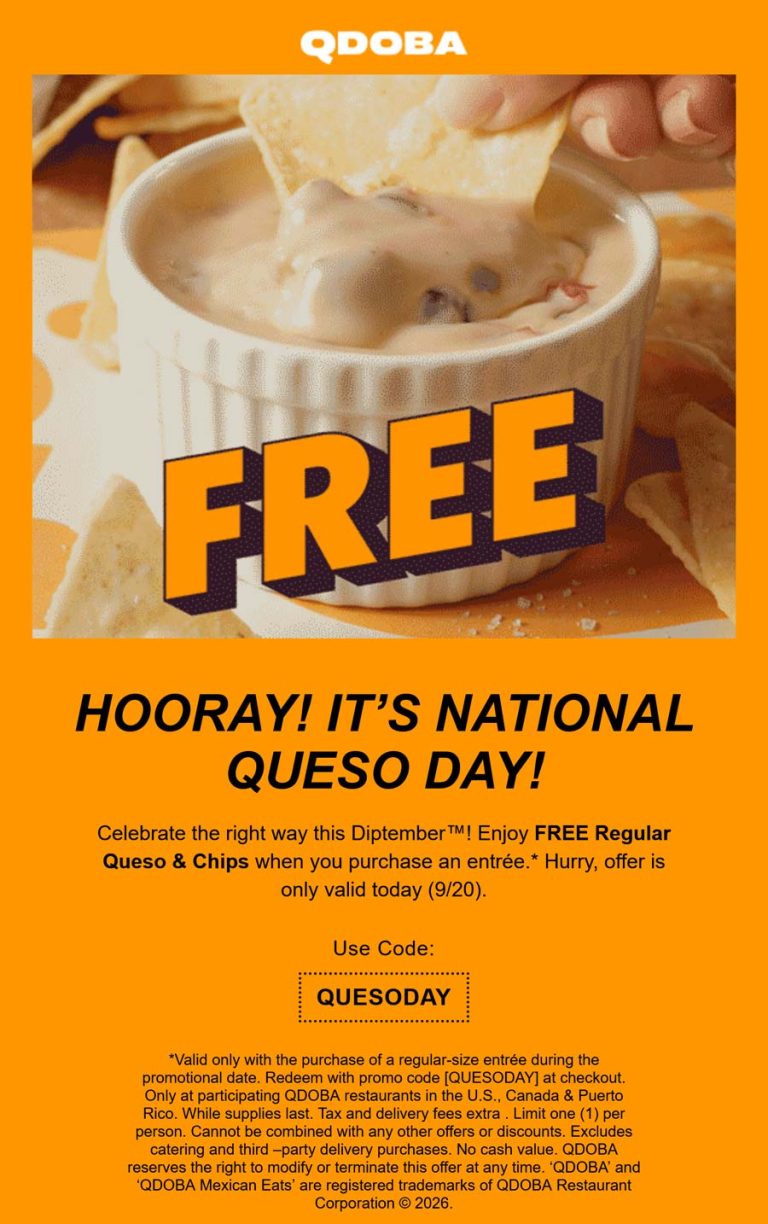 Free chips & queso with your entree today at Qdoba via promo code QUESODAY
