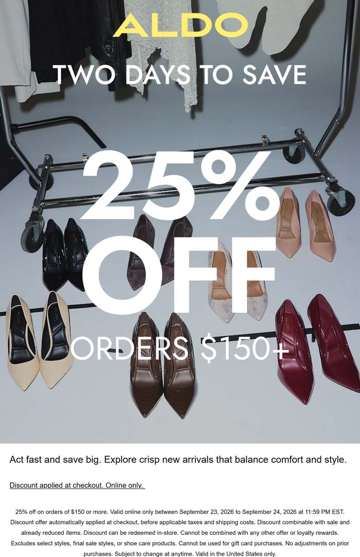 25% off $150+ online at ALDO