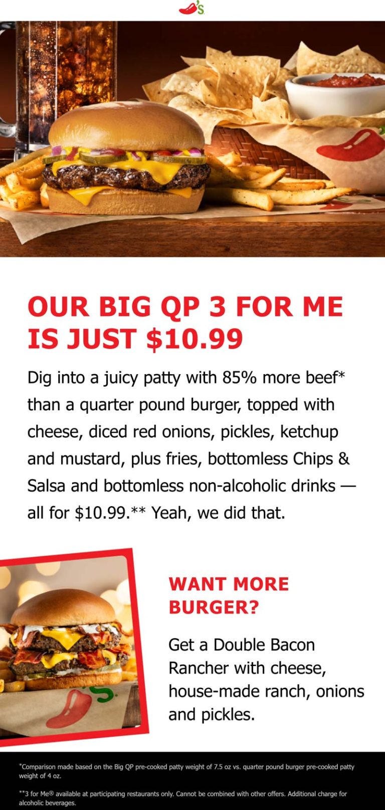 Cheeseburger + fries + bottomless chips & salsa + drink = $11 at Chilis