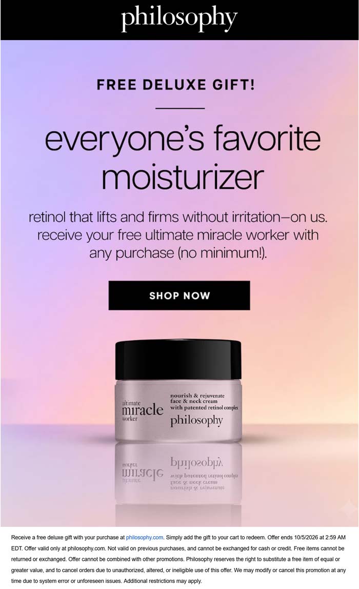 Free retinol moisturizer with any purchase at Philosophy