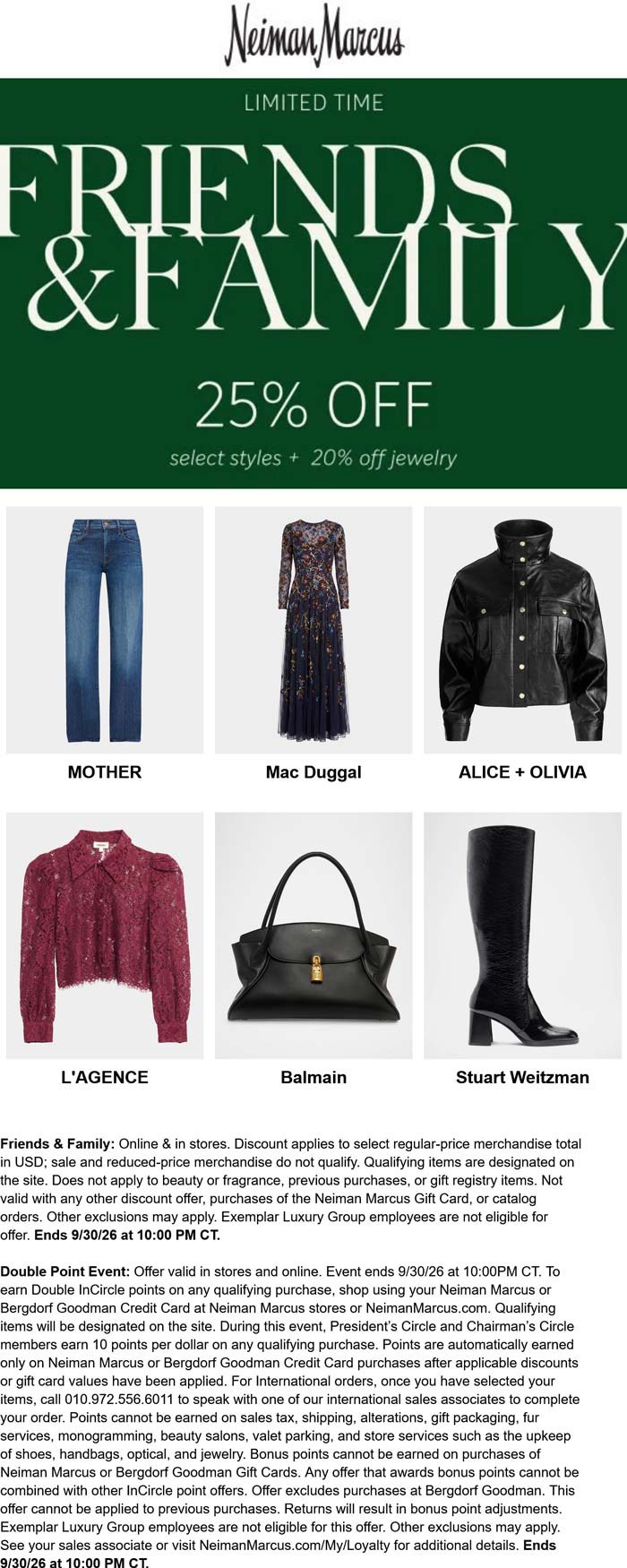 25% off today at Neiman Marcus, ditto online