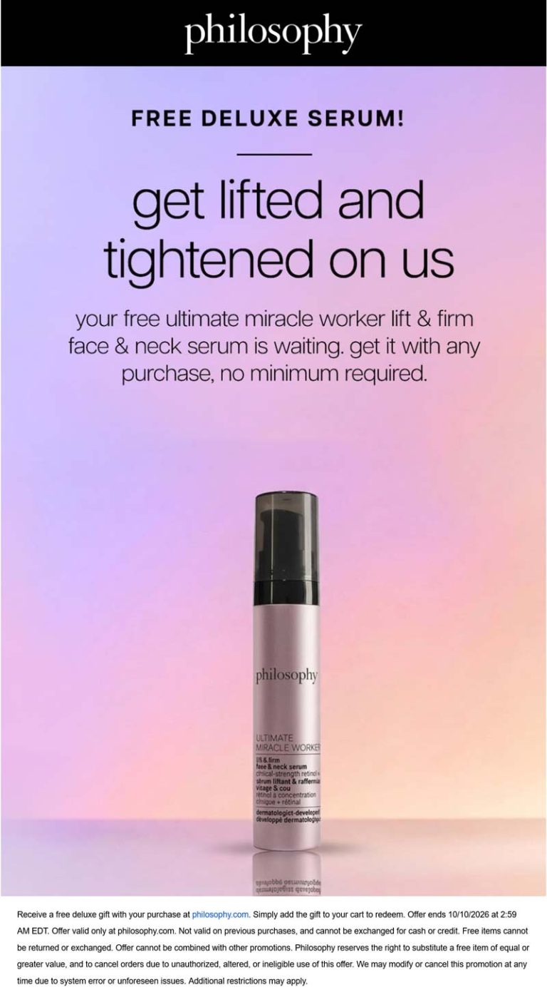 Free deluxe serum with any order at Philosophy