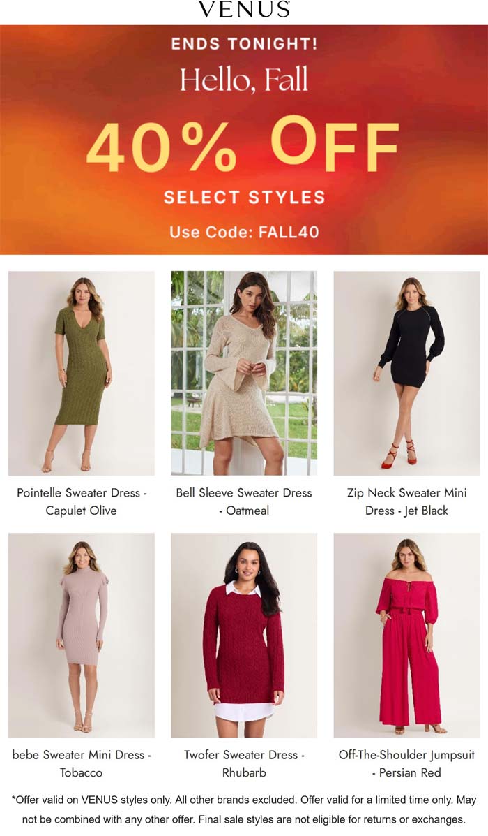 40% off fall styles today at Venus via promo code FALL40