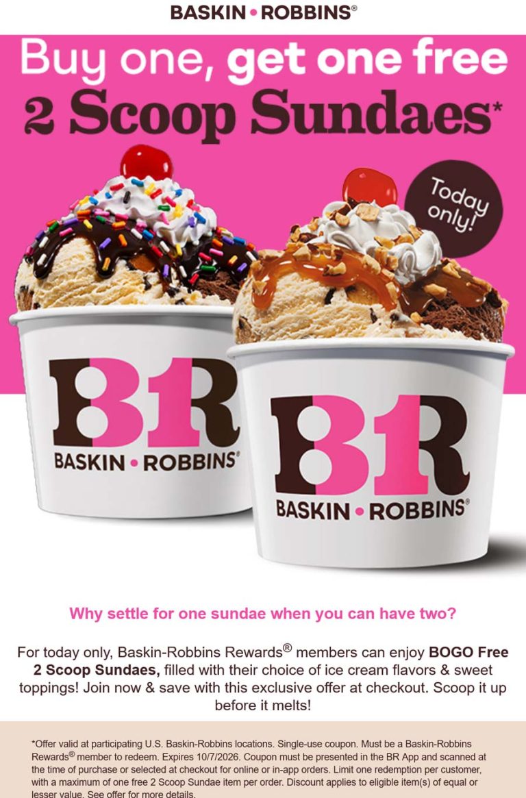Second ice cream sundae free today at Baskin Robbins