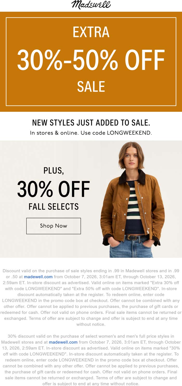 Extra 30-50% off sale items at Madewell, or online via promo code LONGWEEKEND