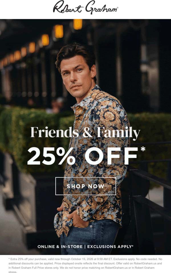 25% off at Robert Graham, ditto online