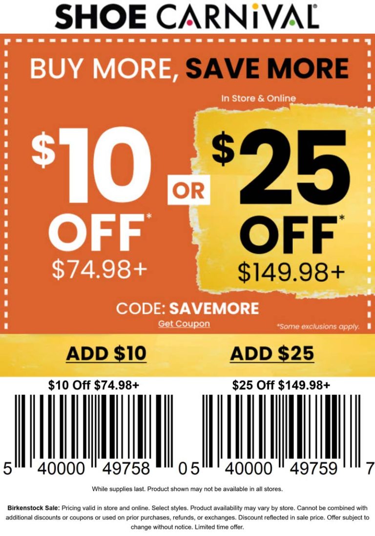 $10-$25 off $75+ at Shoe Carnival, or online via promo code SAVEMORE