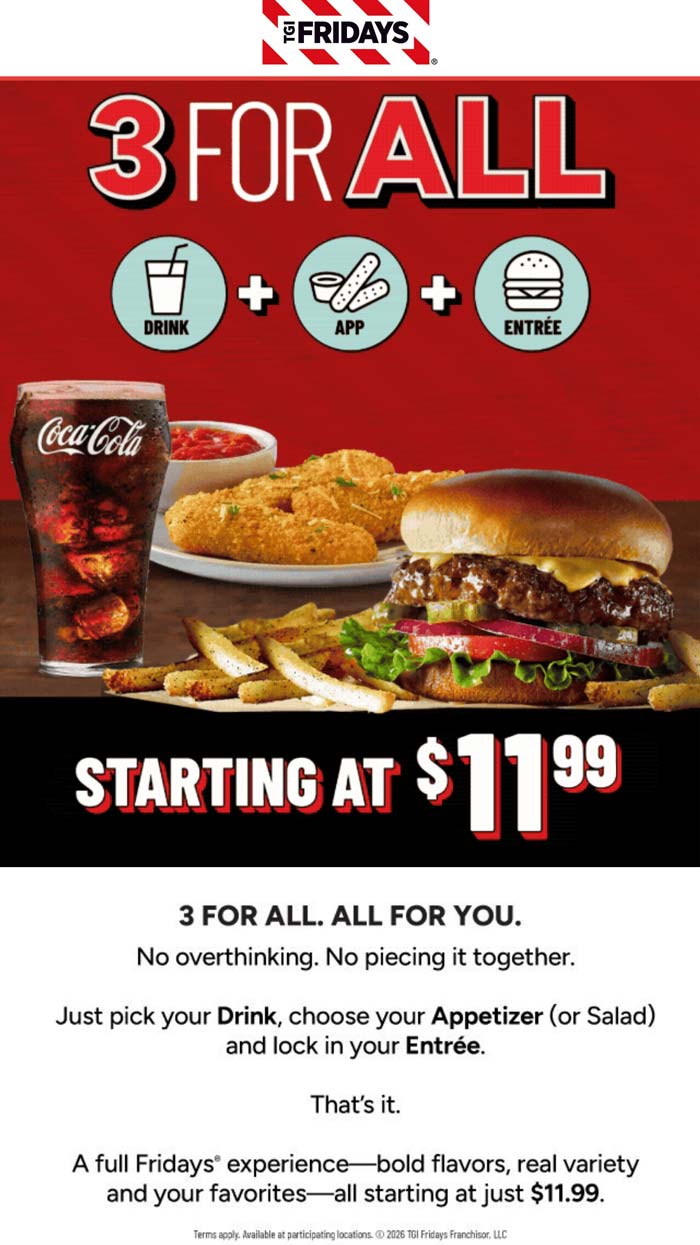 Appetizer + entree + drink = $12 at TGI Fridays