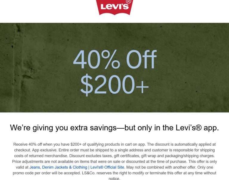 40% off $200 via mobile today at Levis